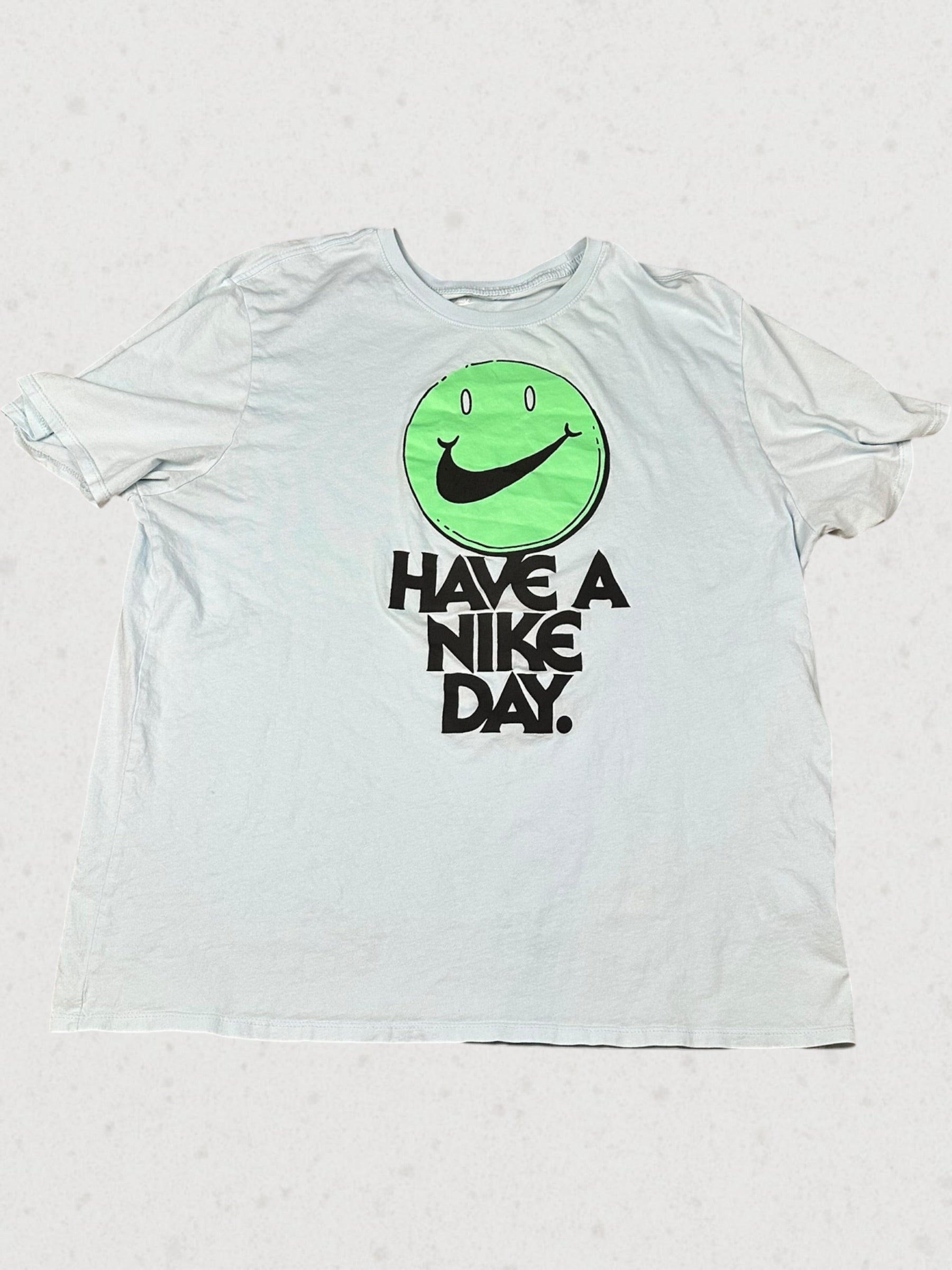 Have A Nike Day Green T-Shirt